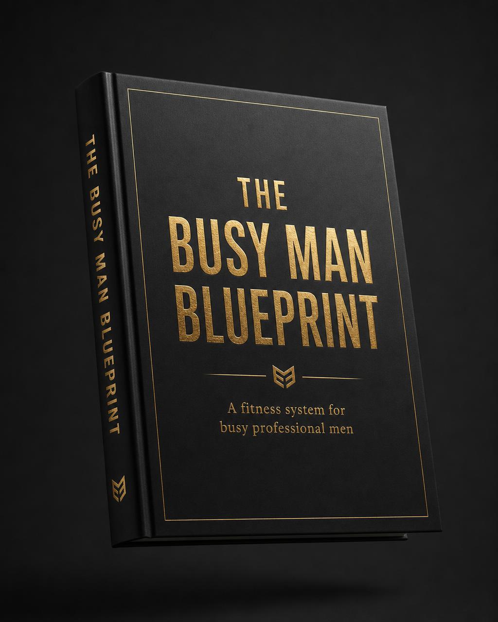 The Busy Man Blueprint ebook cover